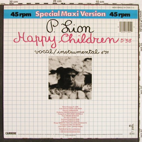 P.Lion: Happy Children 5:58  (vocal/instr.), Carrere(817 505-1), D, 1983 - 12inch - V7046 - 4,00 Euro