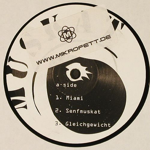 Muskat: Muskat, Miami*2+4.45&sol;33rpm,like new, Mikrofett.de, EU, 2001 Typ: 12" Best.-Nr.: V7623 Preis: 7,50 Euro.