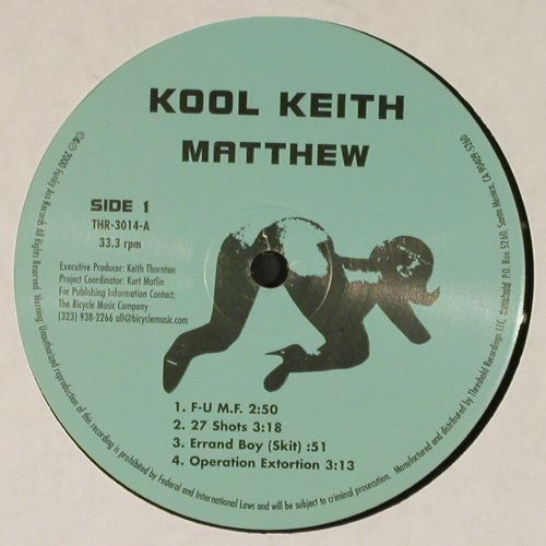 Kool Keith: Matthew, Funky Ass Records (THR-3014), US, 2000 Typ: 2LP Best.-Nr.: V7743 Preis: 70,00 Euro.