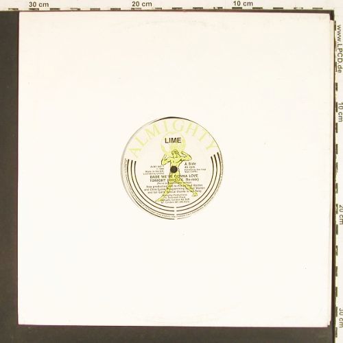 Lime: Babe,we're gonna love tonite,re-mix, Almighty (ALMY 007T), UK,m-&sol;vg+, 1991 Typ: 12" Best.-Nr.: V7832 Preis: 4,00 Euro.