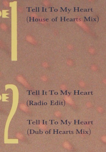 Dayne,Taylor: Tell It To My Heart*3, House oH mix, Arista(609 777), D, 1987 - 12inch - V7957 - 3,00 Euro