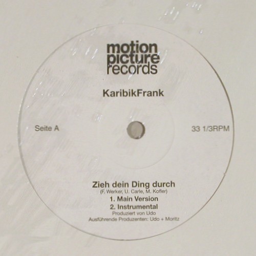 KaribikFrank: Zieh dein Ding durch*4, sealed, motion pictures records(MP 001), D, FS-New,  - 12inch - V7991 - 5,00 Euro