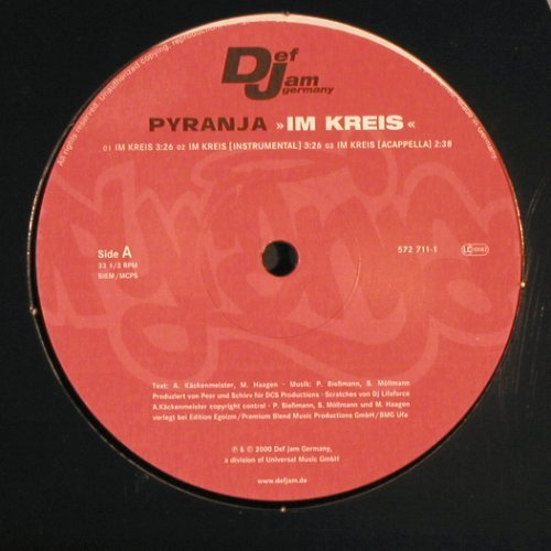Pyranja: Im Kreis*3 / Nachtflug*3 (Hip Hop), Def Jam FLC Promo(572 711-1), D, 2000 - 12inch - Y3247 - 4,00 Euro