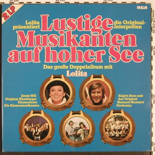 V.A.Lustige Musikanten a. hoher See: Lotita präs...Jonny Hill, Foc, RCA Extra (CL 29402), D, 1977 Typ: 2LP Best.-Nr.: V2480 Preis: 7,50 Euro