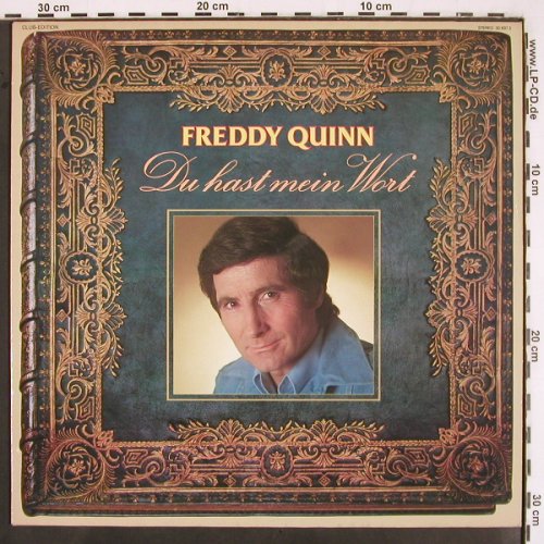 Quinn,Freddy: Du hast mein Wort, Polydor Club-Ed. (30 897 3), D, 1980 Typ: LP Best.-Nr.: V2506 Preis: 5,00 Euro