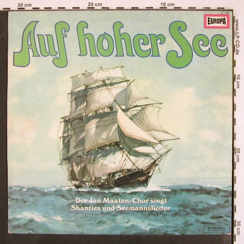 Maaten-Chor,Jan singt Shanties...: Auf Hoher See, Europa (E 145), D Typ: LP Best.-Nr.: V2613 Preis: 7,50 Euro