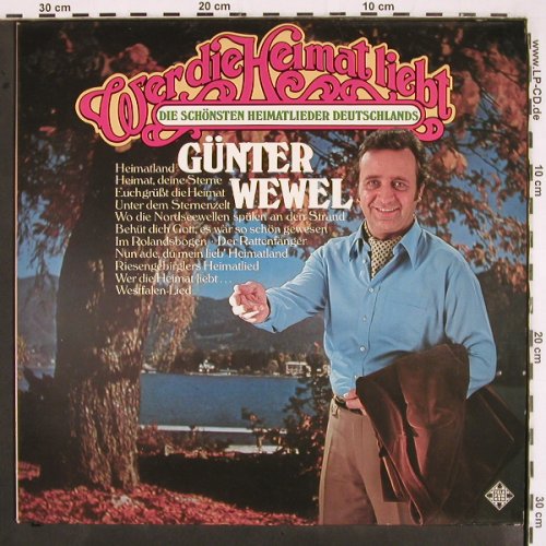 Wewel,Günter: Wer die Heimat liebt, Telefunken (6.23781 AS), D, 1979 Typ: LP Best.-Nr.: V2705 Preis: 5,00 Euro