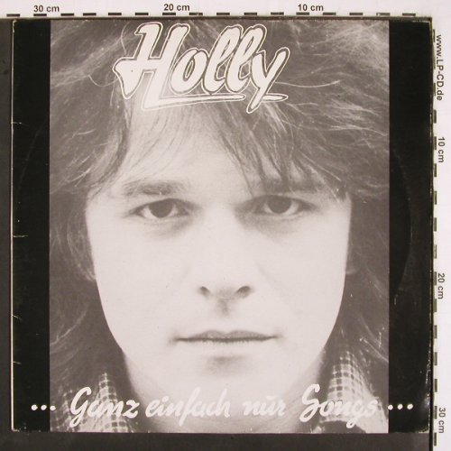 Holly: ...ganz einfach nur Songs... Sign., Holly Produktion (66.22 802), D, 1983 Typ: LP Best.-Nr.: V2738 Preis: 7,50 Euro