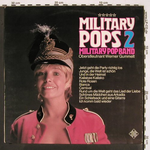 Military Pop Band: Military Pops 2 ObL Werner Gummelt, Telefunken (SLE 14 751-P), D, 1974 Typ: LP Best.-Nr.: V2930 Preis: 5,00 Euro