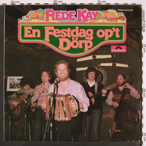 Fiede Kay: En Festdag op't Dörp, Polydor (2372 010), D, 1980 Typ: LP Best.-Nr.: V2949 Preis: 6,00 Euro