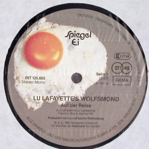Lu Lafayette's Wolfsmond: Auf der Reise +1, Spiegelei (INT 125.605), D, 1983 Typ: 12" Best.-Nr.: V5412 Preis: 4,00 Euro
