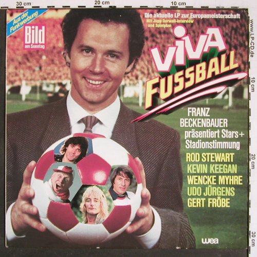 V.A.Viva Fussball: Franz Beckenbauer präs., WEA (58 200), D, 19 Tr., 1980 Typ: LP Best.-Nr.: V5575 Preis: 5,00 Euro