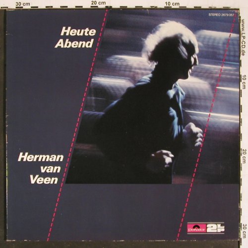 Van Veen,Herman: Heute Abend, Foc, Polydor (2679 067), D, 1980 Typ: 2LP Best.-Nr.: V5674 Preis: 7,50 Euro