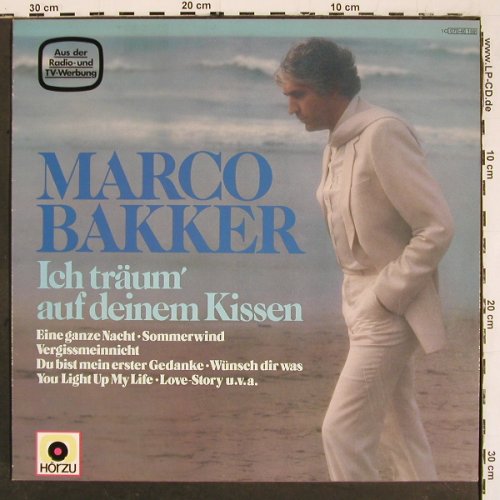 Bakker,Marco: Ich Träum' auf deinem Kissen, HörZu (070-46 159), D, 1981 Typ: LP Best.-Nr.: V5956 Preis: 4,00 Euro