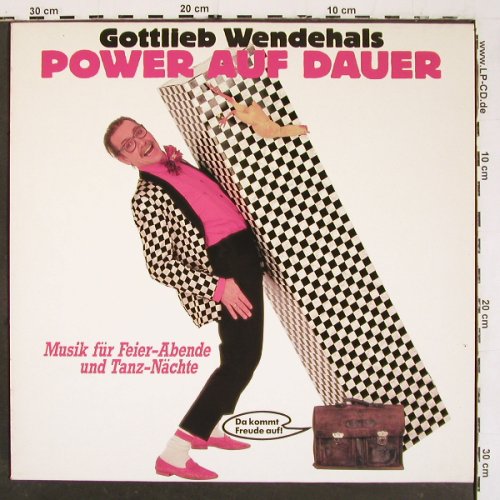 Wendehals,Gottlieb: Power auf Dauer, Teldec (6.26830 AP), D, 1988 Typ: LP Best.-Nr.: V5960 Preis: 5,00 Euro