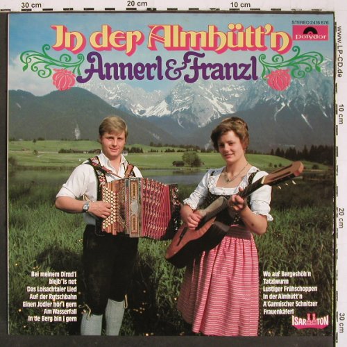Annerl & Franzl: In der Almhütt'n, Polydor (2418 676), D, 1979 Typ: LP Best.-Nr.: V6102 Preis: 5,00 Euro