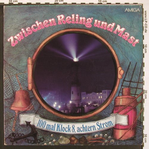 V.A.Zwischen Reling und Mast: 100 mal Klock 8, achtern Strom, Amiga(8 56 259), DDR, 1987 - LP - V6179 - 7,50 Euro