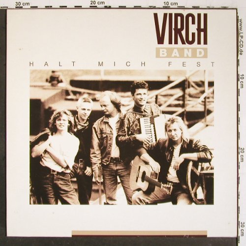 Virch Band: Halt Mich Fest, Metronome (847 403-1), D, 1991 Typ: LP Best.-Nr.: V6495 Preis: 6,00 Euro