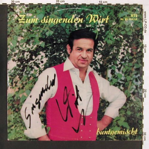 Zum singenden Wirt - Elisabethzell: buntgemischt, beliebtes Ausflugs.., RTS-Tonstudio, Straubing (RS 104/LP), D Typ: LP Best.-Nr.: V6514 Preis: 6,00 Euro