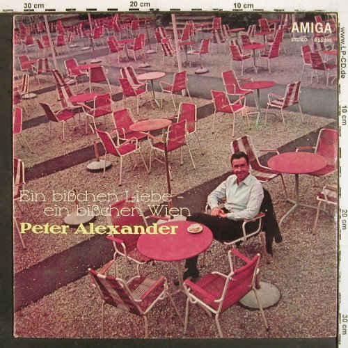 Alexander,Peter: Ein bi&szlig;chen Liebe-ein Bi&szlig;chen Wien, Amiga(8 55 245), DDR,vg+/m-, 1971 - LP - V7011 - 5,00 Euro