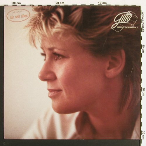 Gitte: Ungeschminkt, Global (204 975-365), D, 1982 Typ: LP Best.-Nr.: V7179 Preis: 5,00 Euro.