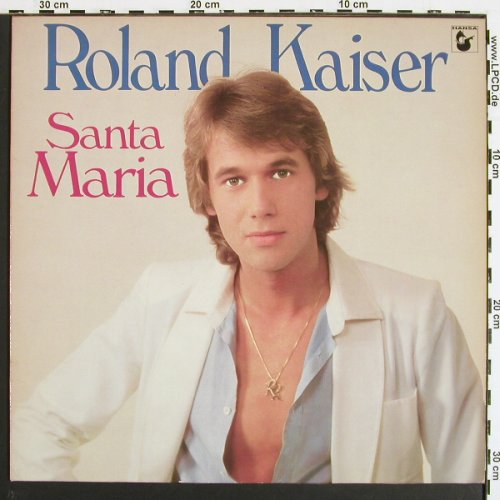 Kaiser,Roland: Santa Maria, Hansa(202 981-315), D, 1980 - LP - V7185 - 5,00 Euro