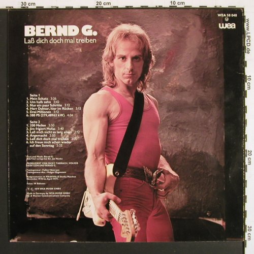 Bernd G.: La&szlig; dich doch mal treiben, WEA (WEA 58 048), D, 1979 Typ: LP Best.-Nr.: V7532 Preis: 9,00 Euro.