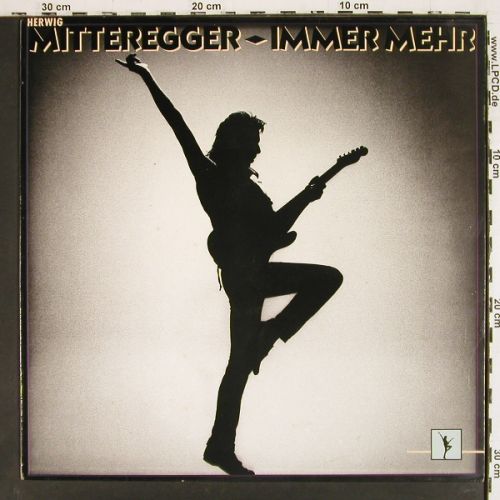 Mitteregger,Herwig: Immer Mehr, CBS(26 706), NL, 1985 - LP - V7758 - 6,00 Euro