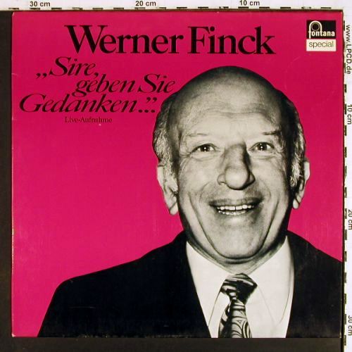 Finck,Werner: ...Sire,Geben Sie Gedanken...- Live, Fontana special(6434 152), D, Ri, 1963 - LP - V7926 - 9,00 Euro