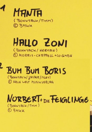 Norbert & die Feiglinge: Manta &sol; Hallo Zoni+2, Glamour (M 90 003), D, 1990 Typ: 12" Best.-Nr.: Y9373 Preis: 4,00 Euro.