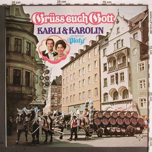 Karli & Karolin: Gr&uuml;ss Euch Gott (Wendelsteiner M.), Telefunken(6.24793 AG), D, 1981 - LP - Y9743 - 5,00 Euro