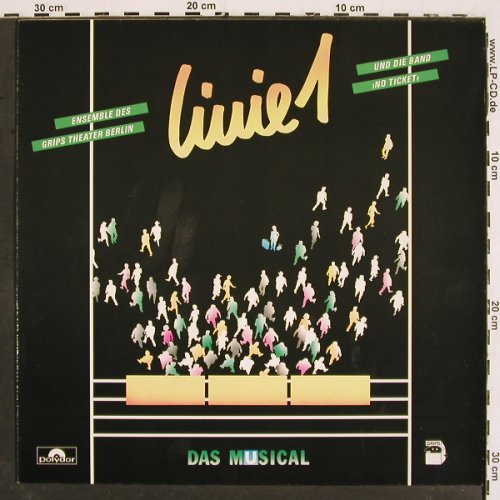 Linie 1: Das Musical, Grips Theater Berlin, Polydor (831 219-1), D, 1986 Typ: LP Best.-Nr.: V5198 Preis: 6,00 Euro