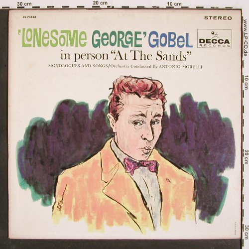 Gobel,George - Lonesome: In Person "At The Sands", Decca (DL 74163), US Typ: LP Best.-Nr.: V5238 Preis: 6,00 Euro