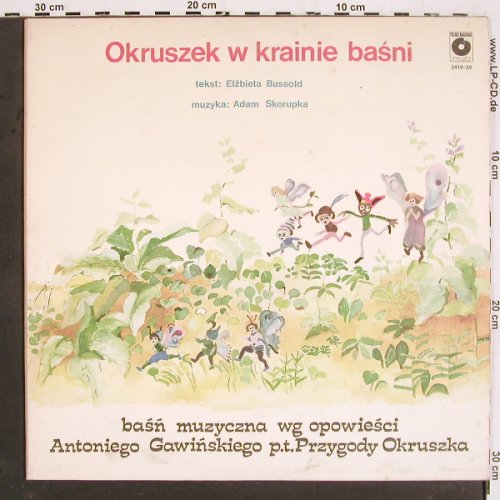 Okruszek w krainie basni: Antoniego Gawinskiego, Foc, Muza (2419-20), PL, 1986 Typ: 2LP Best.-Nr.: V5357 Preis: 7,50 Euro