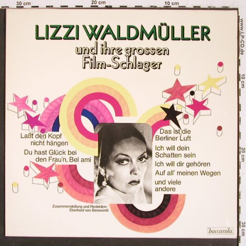 Waldmüller,Lizzi: und ihre grossen Filmschlager, Baccarola (80 856 ZU), D, Mono Typ: LP Best.-Nr.: V5763 Preis: 7,50 Euro