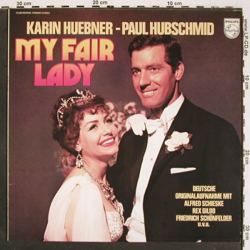 My Fair Lady: Karin Huebner, Paul Hubschmid, 1961, Philips (13 306 6), D,Ri,DSC Typ: LP Best.-Nr.: V5764 Preis: 6,00 Euro