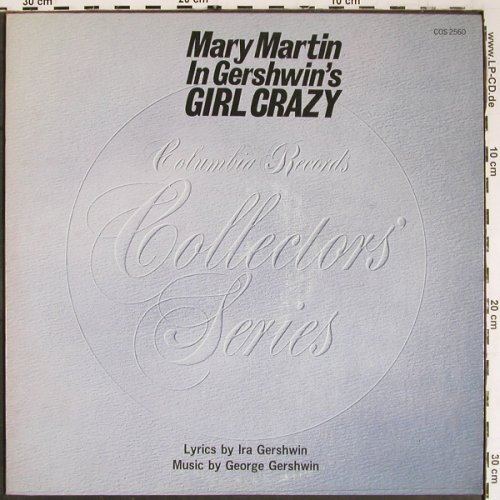 Martin,Mary: In Gershwin's Girl Crazy, Columbia (COS 2560), US, 1973 Typ: LP Best.-Nr.: V5875 Preis: 7,50 Euro