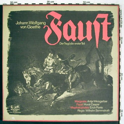 Faust - Goethe: Der Tragödie erster Teil, Box, Eurodisc Club-Sonderaufl (S 63 358), D, m /vg+ Typ: 3LP Best.-Nr.: V6175 Preis: 9,00 Euro