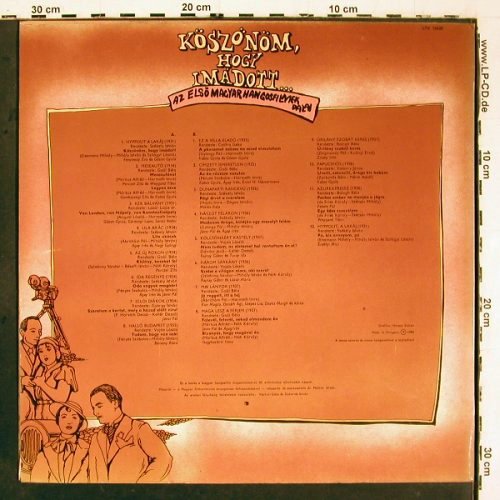 Kösznm,Hogy Imadott...: Az Elso Magyar Hangosfilmek Dalai, Qualiton(LPX 16628), H(1931-38), 1982 - LP - V6194 - 7,50 Euro