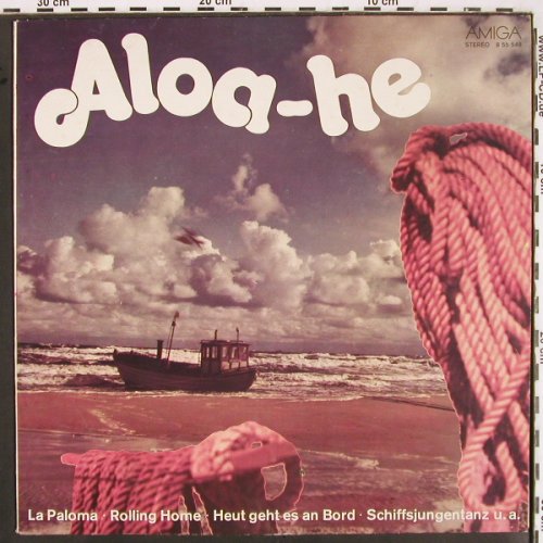 V.A.Aloa-he: Heut geht es an Bord., Amiga (8 55 548), DDR, 1977 Typ: LP Best.-Nr.: V2452 Preis: 7,50 Euro