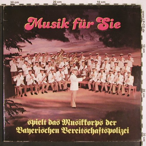 Musikkorps d.Bayerischen: Bereitschaftspolizei, Musik für Sie, Wolfram Tichy (EU-BL 11 80), D, Foc Typ: 2LP Best.-Nr.: V2580 Preis: 7,50 Euro