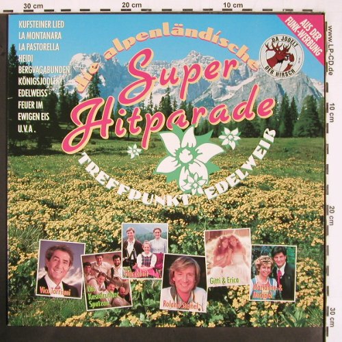 V.A.Die Alpenländische Super Hitpar: Treffpunkt Edelweiß, Musikland Rec (849 105-1), NL Typ: LP Best.-Nr.: V2629 Preis: 4,00 Euro