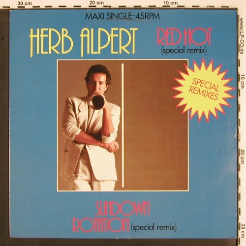 Alpert,Herb: Red Hot/Sundown Rotation, sp.rmx, AM (AMS 12-9726), NL, 1983 Typ: 12" Best.-Nr.: V2692 Preis: 4,00 Euro