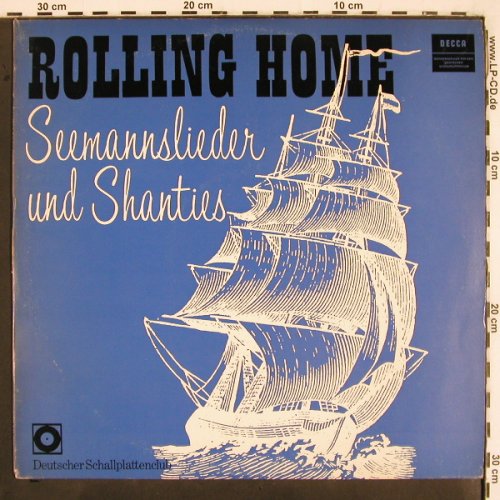 V.A.Rolling Home: Seemanslieder u.Shanties, Decca (E 569), D, DSC Typ: LP Best.-Nr.: V2953 Preis: 5,00 Euro