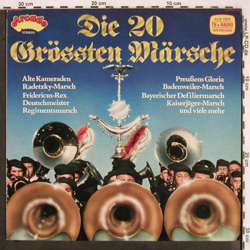 V.A.Die 20 Grössten Märsche: Musikalische Leitung Paul Biste, Arcade (ADE G 35), D, m /vg- Typ: LP Best.-Nr.: V3115 Preis: 4,00 Euro