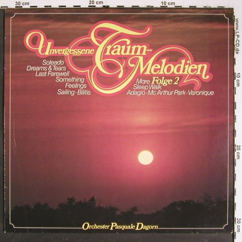Dagorn,Pasquale & Orch.: Unvergessene Traummelodie Folge 2, Marifon (A-5743), D, 1980 Typ: LP Best.-Nr.: V5573 Preis: 5,00 Euro