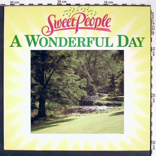 Sweet People: A Wonderful Day, Polydor (2311 112), D, 1981 Typ: LP Best.-Nr.: V5671 Preis: 5,00 Euro
