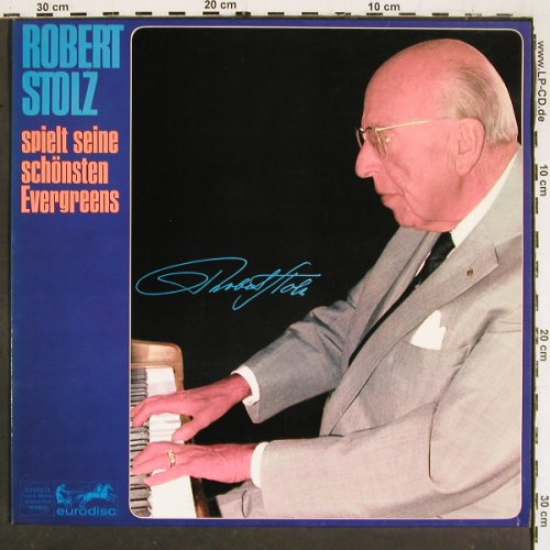 Stolz,Robert: spielt seine schönsten Evergreens, Eurodisc (79 593 IU), D Typ: LP Best.-Nr.: V5749 Preis: 6,00 Euro