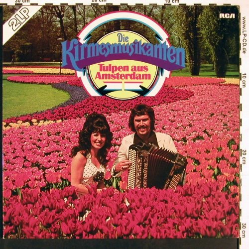 Kirmesmusikanten: Tulpen aus Amsterdam, Foc (1977), RCA (NL70659), D, 1985 Typ: 2LP Best.-Nr.: V5978 Preis: 9,00 Euro
