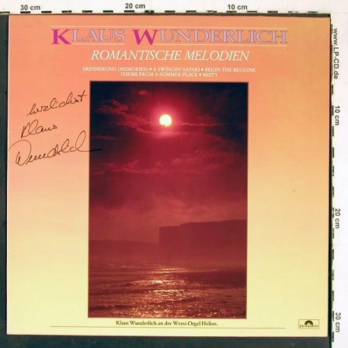 Wunderlich,Klaus: Romantische Melodien, Wersi Helios, Polydor (823 485-1), D, sign., 1984 Typ: LP Best.-Nr.: V5983 Preis: 12,50 Euro